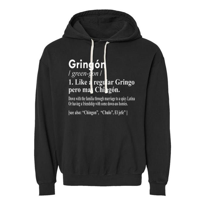 Gringon Like A Regular Gringo Pero Mas Chingon Garment-Dyed Fleece Hoodie