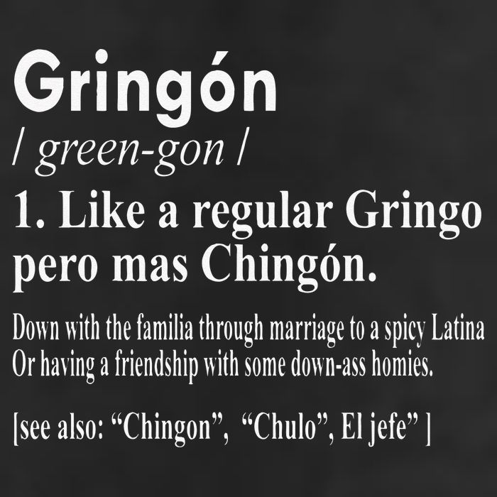 Gringon Like A Regular Gringo Pero Mas Chingon Garment-Dyed Fleece Hoodie