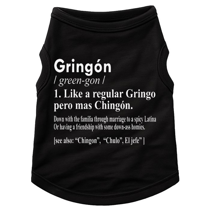 Gringon Like A Regular Gringo Pero Mas Chingon Doggie Tank