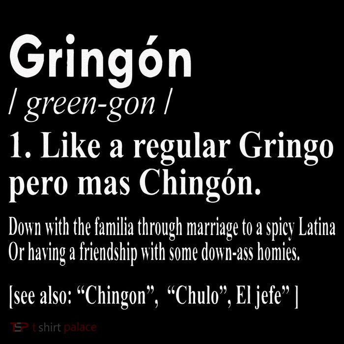 Gringon Like A Regular Gringo Pero Mas Chingon Button