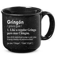 Gringon Like A Regular Gringo Pero Mas Chingon 15oz Campfire Ceramic Mug
