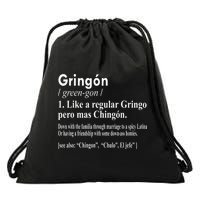 Gringon Like A Regular Gringo Pero Mas Chingon Drawstring Bag