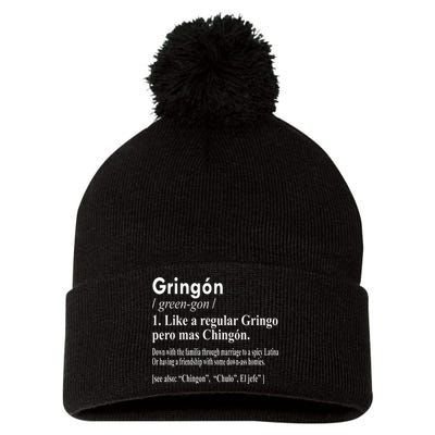 Gringon Like A Regular Gringo Pero Mas Chingon Pom Pom 12in Knit Beanie
