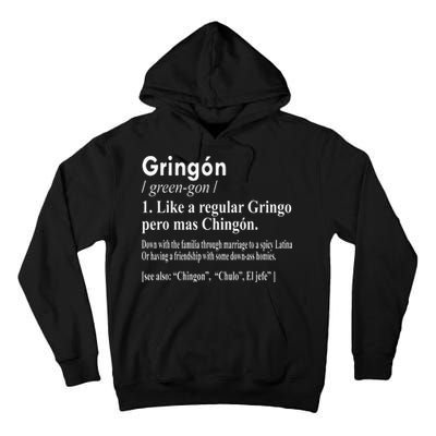 Gringon Like A Regular Gringo Pero Mas Chingon Tall Hoodie