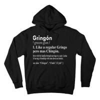 Gringon Like A Regular Gringo Pero Mas Chingon Tall Hoodie