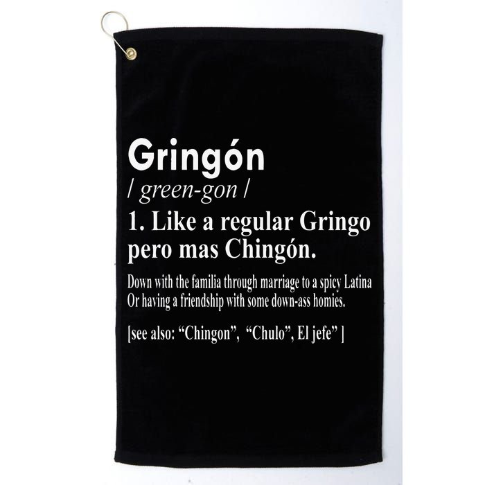 Gringon Like A Regular Gringo Pero Mas Chingon Golf Towel