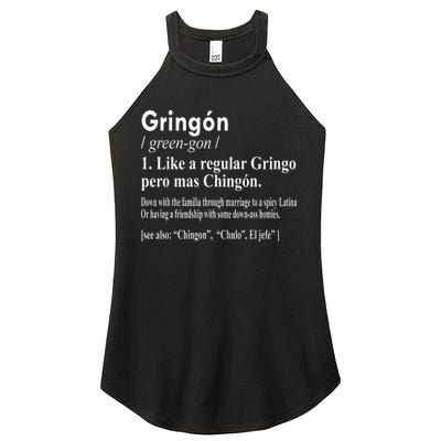 Gringon Like A Regular Gringo Pero Mas Chingon Women's Perfect Tri Rocker Tank