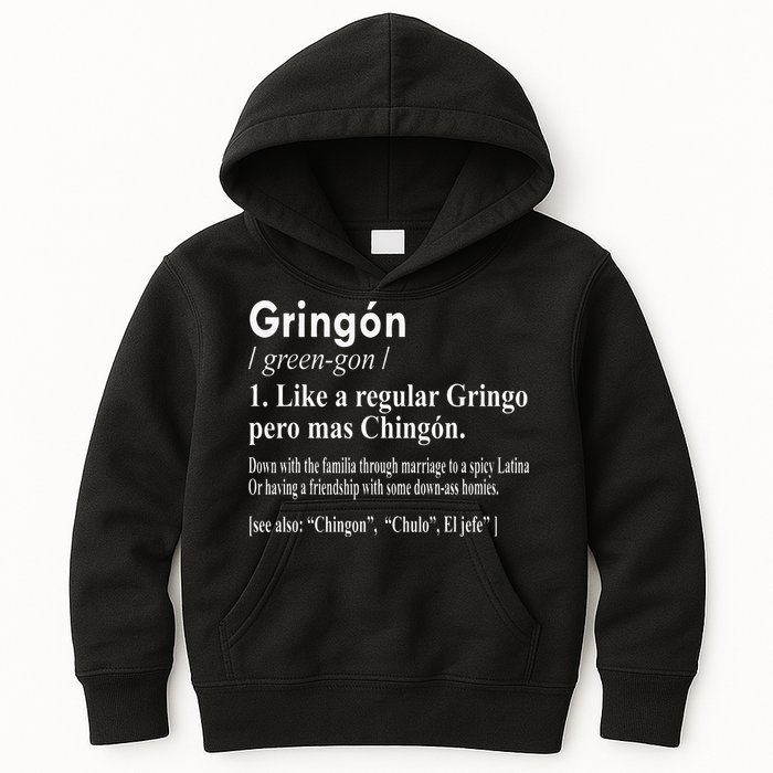 Gringon Like A Regular Gringo Pero Mas Chingon Kids Hoodie