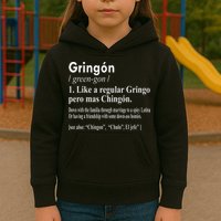 Gringon Like A Regular Gringo Pero Mas Chingon Kids Hoodie