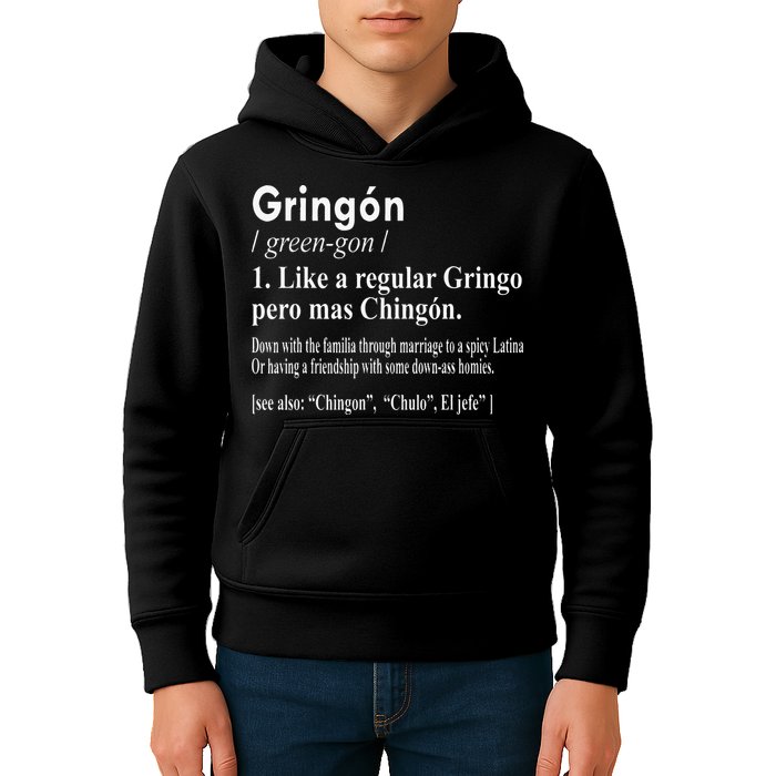 Gringon Like A Regular Gringo Pero Mas Chingon Kids Hoodie