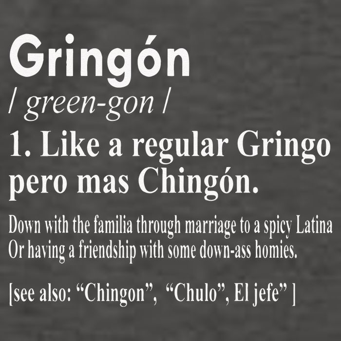 Gringon Like A Regular Gringo Pero Mas Chingon Vector Backpack