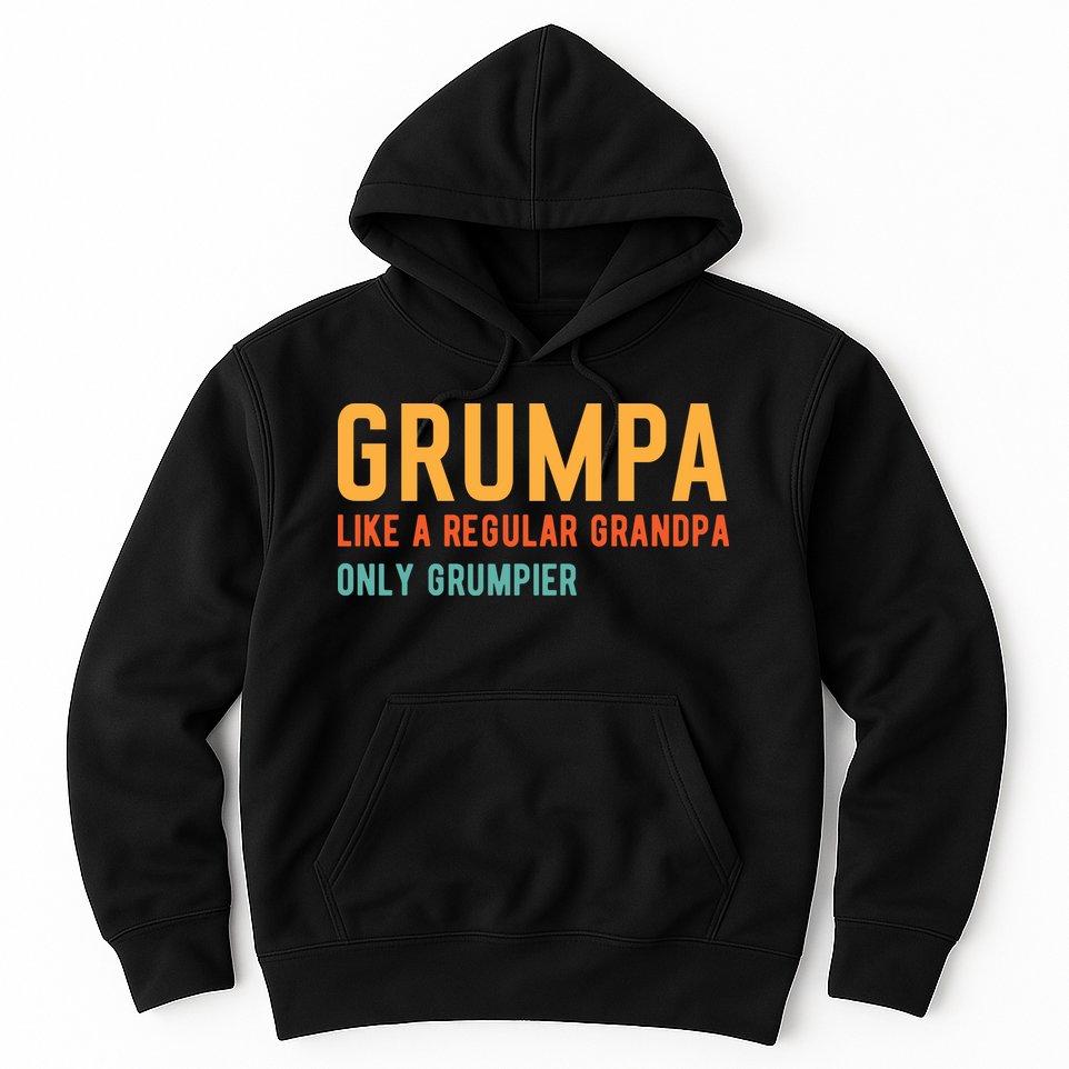 Grumpa Like A Regular Grandpa Only Grumpier Fathers Day Hoodie