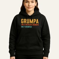 Grumpa Like A Regular Grandpa Only Grumpier Fathers Day Hoodie