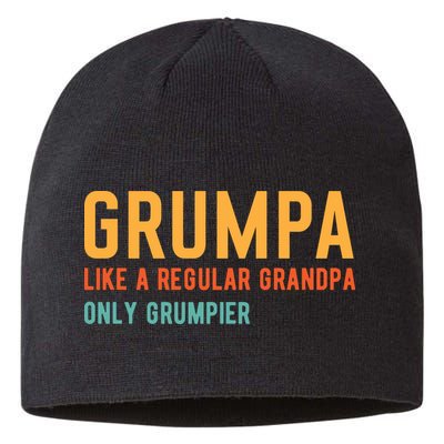 Grumpa Like A Regular Grandpa Only Grumpier Fathers Day Sustainable Beanie