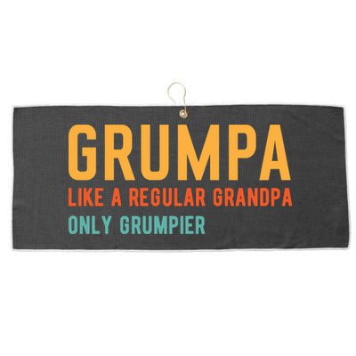 Grumpa Like A Regular Grandpa Only Grumpier Fathers Day Large Microfiber Waffle Golf Towel