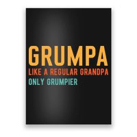 Grumpa Like A Regular Grandpa Only Grumpier Fathers Day Poster