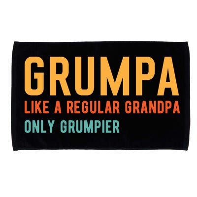 Grumpa Like A Regular Grandpa Only Grumpier Fathers Day Microfiber Hand Towel