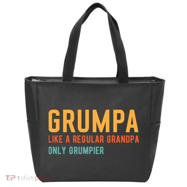 Grumpa Like A Regular Grandpa Only Grumpier Fathers Day Zip Tote Bag