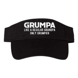 Grumpa Like A Regular Grandpa Only Grumpier Fathers Day Valucap Bio-Washed Visor