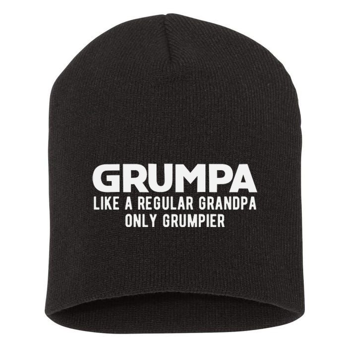 Grumpa Like A Regular Grandpa Only Grumpier Fathers Day Short Acrylic Beanie