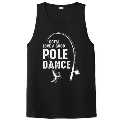 Gotta Love A Good Pole Dance Fishing Dad PosiCharge Competitor Tank