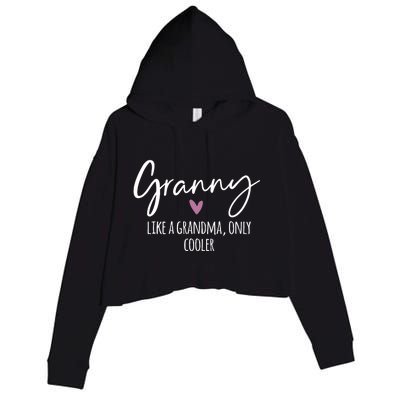 Granny Like A Grandma Only Cooler Heart MotherS Day Granny Crop Fleece Hoodie