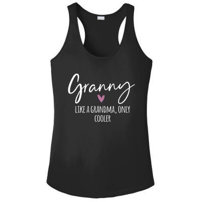 Granny Like A Grandma Only Cooler Heart MotherS Day Granny Ladies PosiCharge Competitor Racerback Tank