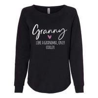 Granny Like A Grandma Only Cooler Heart MotherS Day Granny Womens California Wash Sweatshirt