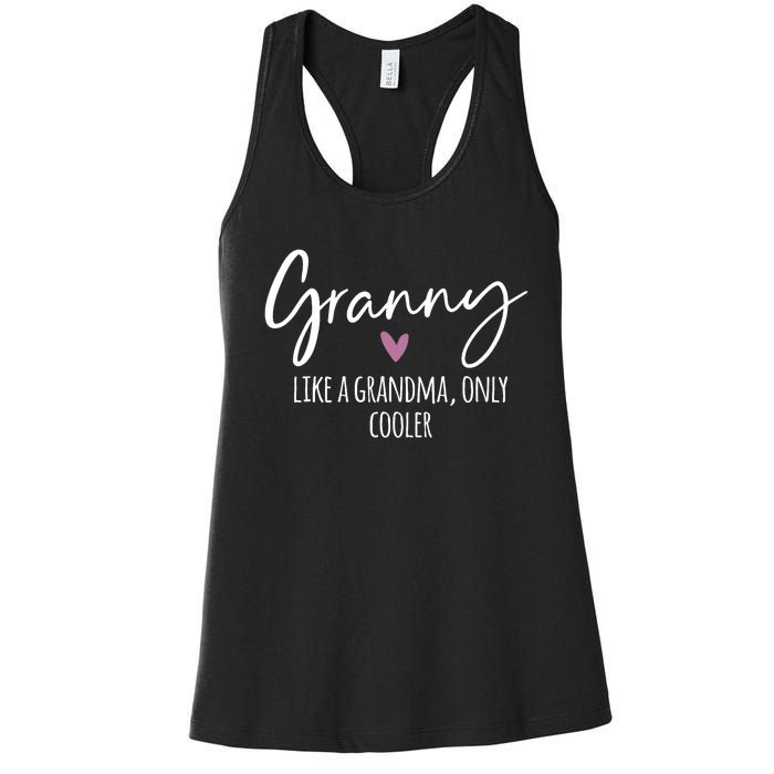 Granny Like A Grandma Only Cooler Heart MotherS Day Granny Women's Racerback Tank