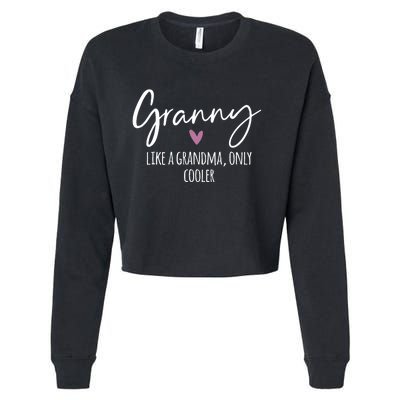 Granny Like A Grandma Only Cooler Heart MotherS Day Granny Cropped Pullover Crew