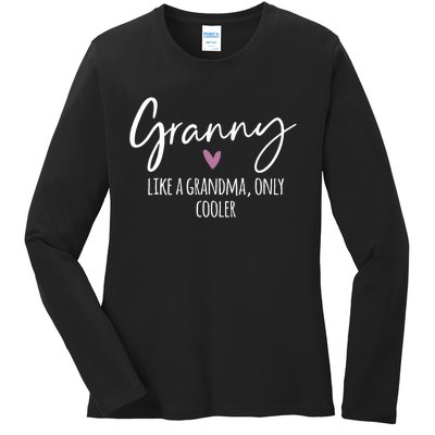 Granny Like A Grandma Only Cooler Heart MotherS Day Granny Ladies Long Sleeve Shirt