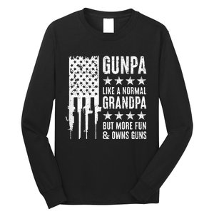 Gunpa Like A Normal Grandpa But More Fun & Owns Guns Long Sleeve Shirt