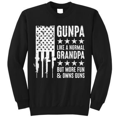 Gunpa Like A Normal Grandpa But More Fun & Owns Guns Sweatshirt