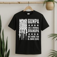 Gunpa Like A Normal Grandpa But More Fun & Owns Guns T-Shirt