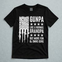 Gunpa Like A Normal Grandpa But More Fun & Owns Guns T-Shirt