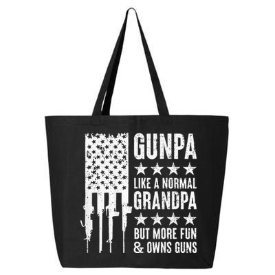 Gunpa Like A Normal Grandpa But More Fun & Owns Guns 25L Jumbo Tote