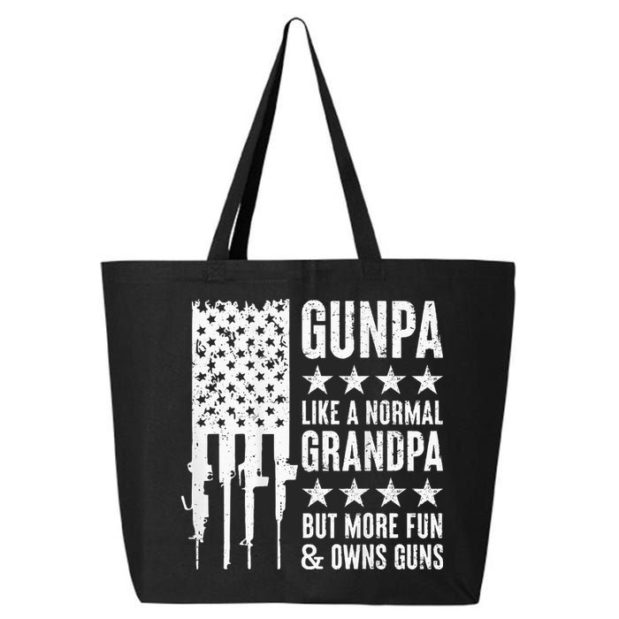 Gunpa Like A Normal Grandpa But More Fun & Owns Guns 25L Jumbo Tote