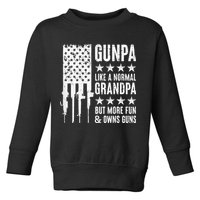 Gunpa Like A Normal Grandpa But More Fun & Owns Guns Toddler Sweatshirt