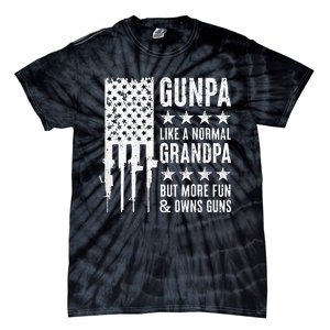 Gunpa Like A Normal Grandpa But More Fun & Owns Guns Tie-Dye T-Shirt