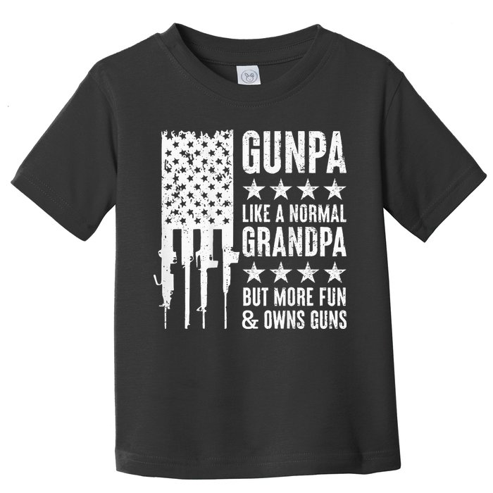 Gunpa Like A Normal Grandpa But More Fun & Owns Guns Toddler T-Shirt