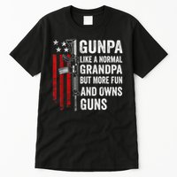 Gunpa Like A Normal Grandpa But More Fun And Owns Guns Tall T-Shirt
