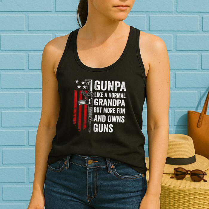 Gunpa Like A Normal Grandpa But More Fun And Owns Guns Womens Tank Top