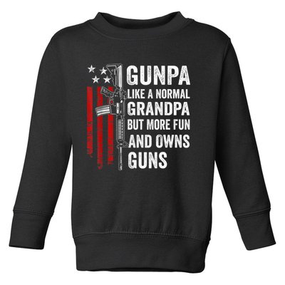 Gunpa Like A Normal Grandpa But More Fun And Owns Guns Toddler Sweatshirt
