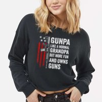Gunpa Like A Normal Grandpa But More Fun And Owns Guns Cropped Pullover Crew
