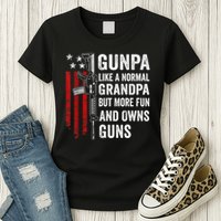 Gunpa Like A Normal Grandpa But More Fun And Owns Guns Womens T-Shirt