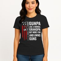 Gunpa Like A Normal Grandpa But More Fun And Owns Guns Womens T-Shirt