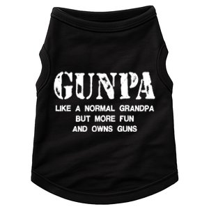 Gunpa Like A Normal Grandpa But More Fun And Owns Guns Doggie Tank