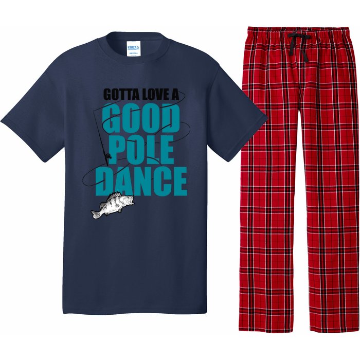 Gotta Love A Good Pole Dance Ice Fishing Fisher Ice Fish Pajama Set