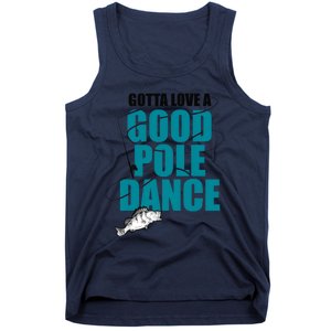 Gotta Love A Good Pole Dance Ice Fishing Fisher Ice Fish Tank Top