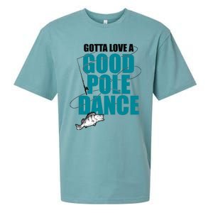 Gotta Love A Good Pole Dance Ice Fishing Fisher Ice Fish Sueded Cloud Jersey T-Shirt